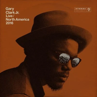 Live North America 2016 專輯 Gary Clark Jr.