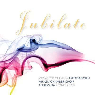 Jubilate 專輯 Petteri Salomaa/Anders Eby/Christina Hogman/Monica Groop/Howard Crook