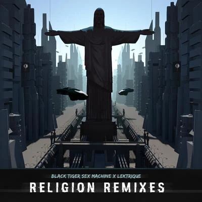 Religion Remixes 专辑 Black Tiger Sex Machine