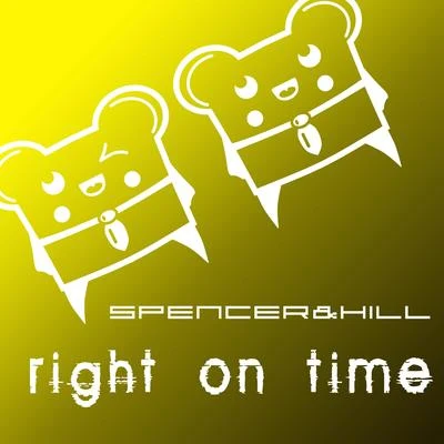 Right on Time 專輯 Spencer & Hill/Joel Edwards