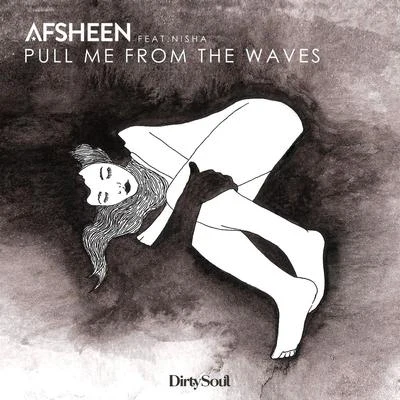 Pull Me From the Waves 專輯 AFSHeeN