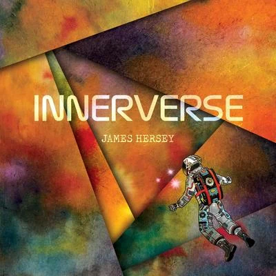 Innerverse 專輯 James Hersey/Chromeo