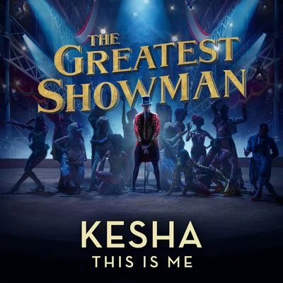 This Is Me (From The Greatest Showman) 專輯 Mr. Swerve/KESHA/J Hustle/Bria/Milli Gunnz