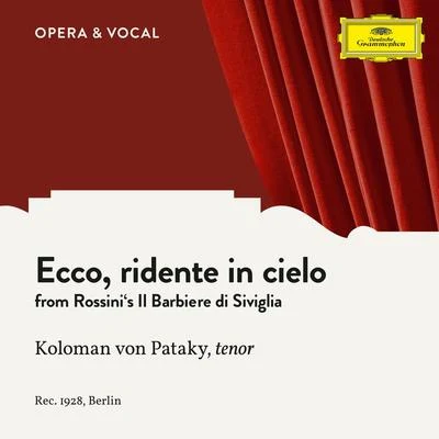 Rossini: Il Barbiere di Siviglia: Ecco ridente in cielo 專輯 Gianni Poggi/Unknown Orchestra/Ernest Nicelli