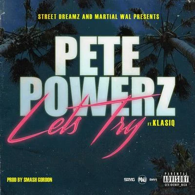 Lets Try 專輯 Pete Powerz