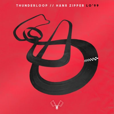 ThunderloopHans Zipper (Edit) 專輯 LO99/Tough Love