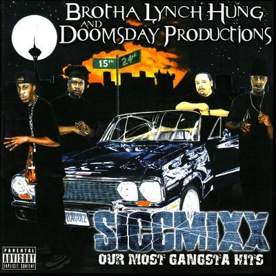 SiccMixx 专辑 Brotha Lynch Hung