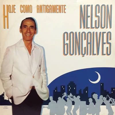 Nelson Goncalves Hoje Como Antigamente