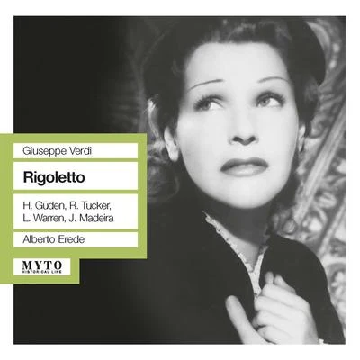 VERDI, G.: Rigoletto [Opera] (Gueden, Tucker, Warren, Metropolitan Opera Chorus and Orchestra, Erede) (1951) 專輯 Alberto Erede/Hilde Gueden