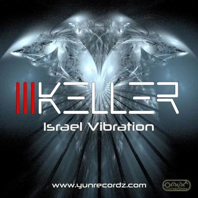 Israel Vibration 專輯 Keller