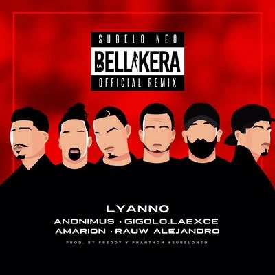 La Bellakera Remix 專輯 Onyx Toca El Piano/Gigolo Y La Exce/Juanka/Pacho El Antifeka