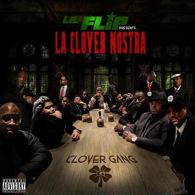 La Clover Nostra: Clover Gang 專輯 Lil Flip/Domangue