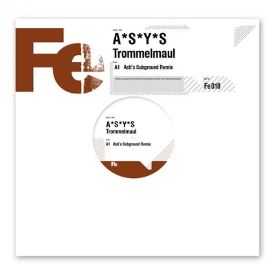 Trommelmaul (Actis Subground Remix) 專輯 A*S*Y*S