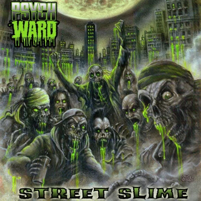 Psych Ward Street Slime