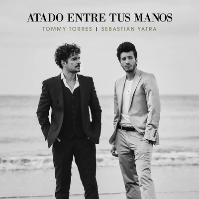 Atado Entre Tus Manos 專輯 Sebastian Yatra