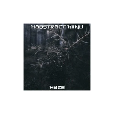 HAZE Habstract Mind