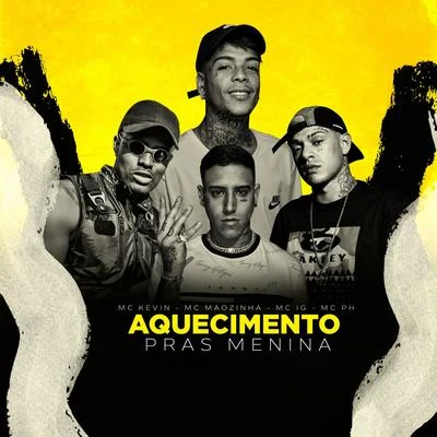 Aquecimento Pras Menina 專輯 Mc Menor do Chapa/Mc Mãozinha