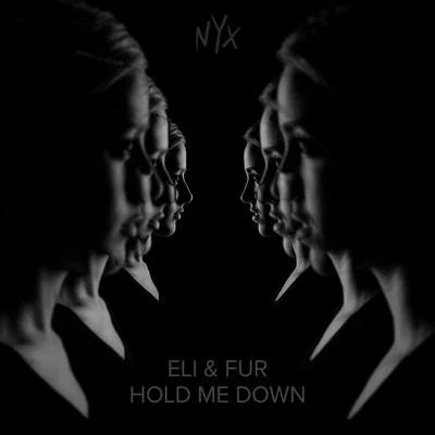 Hold Me Down 專輯 Eli & Fur