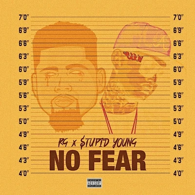 No Fear (feat. $tupid Young) 專輯 RG