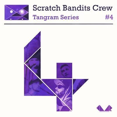 Tangram Series, Vol. 4 專輯 Illaman/Scratch Bandits Crew/Baja Frequencia/CW Jones/Chinese Man