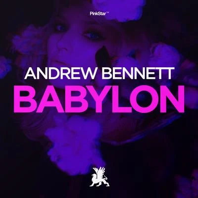 Babylon 專輯 Andrew Bennett