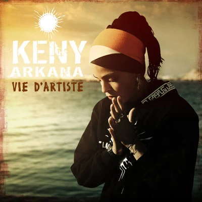 Vie d&#x27;artiste 专辑 Keny Arkana