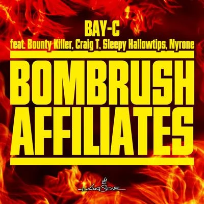 Bombrush Affiliates 專輯 Bay-C