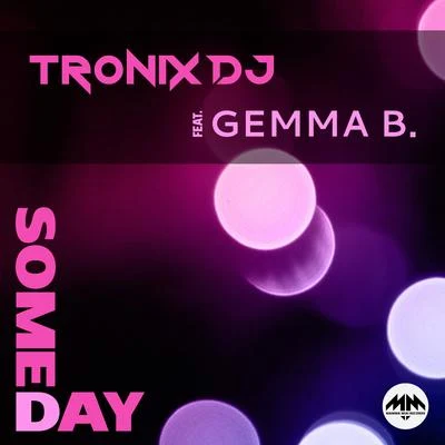 Someday 專輯 Tronix DJ