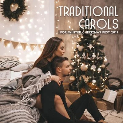 Traditional Carols for Winter Christmas Fest 2019 專輯 Ultimate Christmas Songs/Xmas Collective