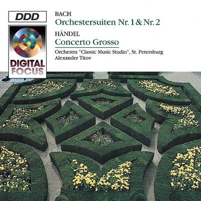 Bach: Suites BWV 1066 & 1067; Handel: Concerto Grosso Op. 6, No. 7 專輯 Stanislav Gorkovenko/Alexander Titov/St. Petersburg Radio & TV Symphony Orchestra