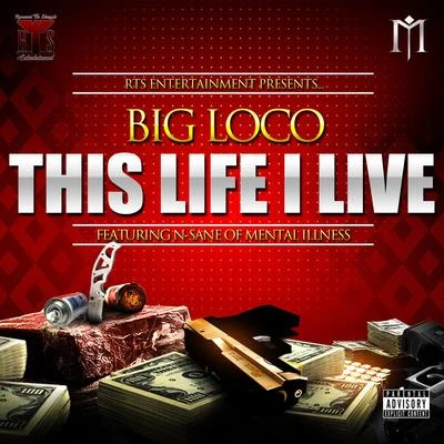 This Life I Live 专辑 Big Juice/N-Sane/Big Loco