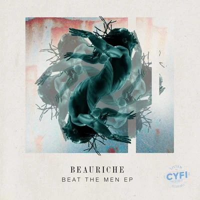 Beat The Men EP 專輯 Beauriche