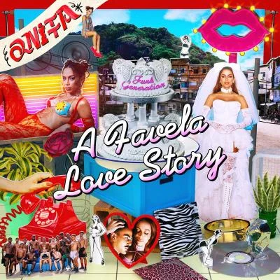 Funk Generation: A Favela Love Story 专辑 Anitta