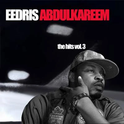 The Hits, Vol. 3 專輯 Eedris Abdulkareem