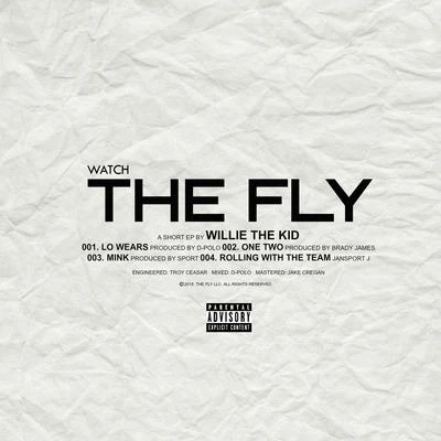 Watch the Fly 專輯 Willie the Kid