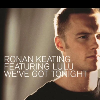 We&#x27;ve Got Tonight 专辑 Ronan Keating