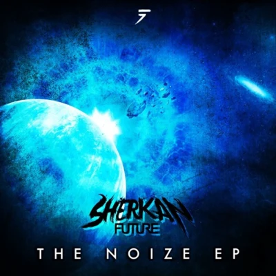 The Noize EP 專輯 Sherkan Future/Sayto