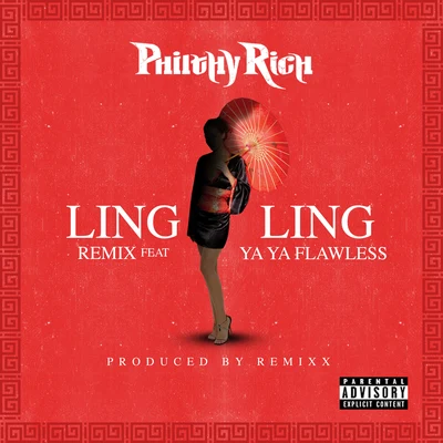 Ling Ling (Remix) [feat. Yaya Flawless] 專輯 Philthy Rich