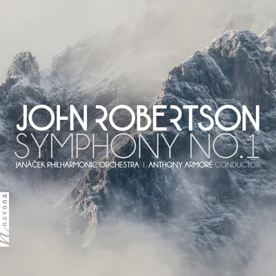 John Robertson: Symphony No. 1 專輯 Jiří Petrdlík/Robert Kružik/Janacek Philharmonic Orchestra/Karel Dohnal