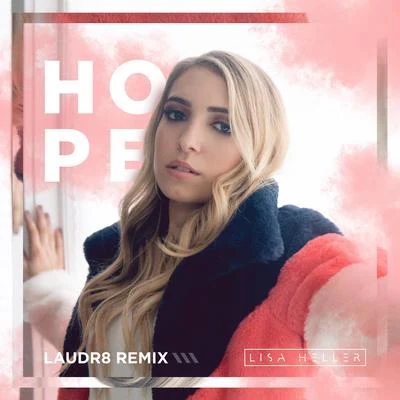 Hope (Laudr8 Remix) 專輯 Kasia Luna/Laudr8