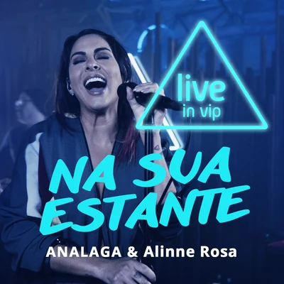 Na Sua Estante (Live In Vip) 專輯 ANALAGA