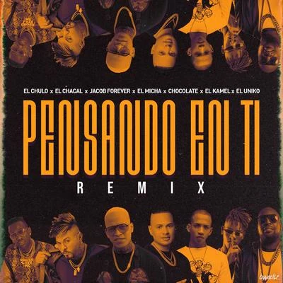 Pensando en Ti (Remix) 专辑 El Kamel