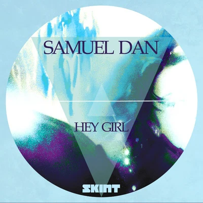 Hey Girl 專輯 Samuel Dan/Nick Olivetti