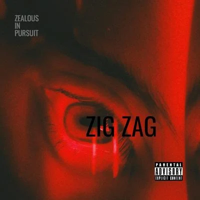 Zealous in Pursuit 專輯 Zig Zag