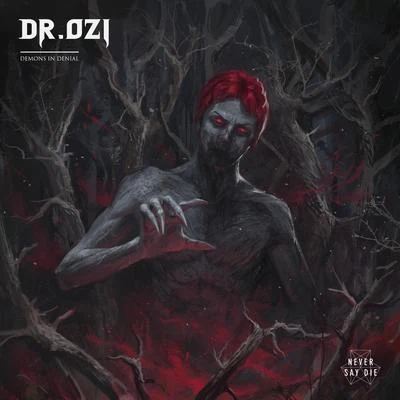 Demons In Denial 專輯 Dr. Ozi