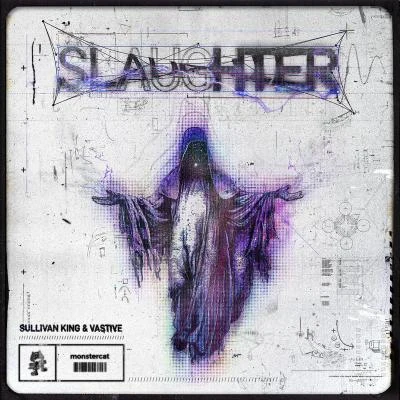 Slaughter 專輯 Sullivan King/Kompany