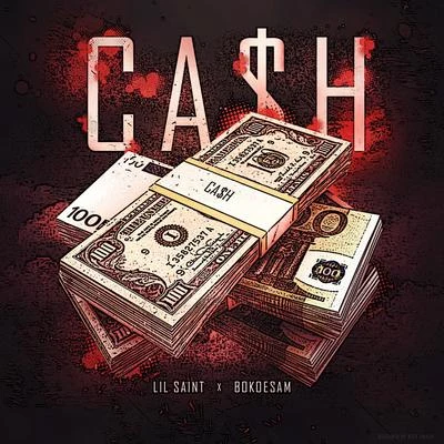 Cash (feat. Bokoesam) 专辑 LiL Saint