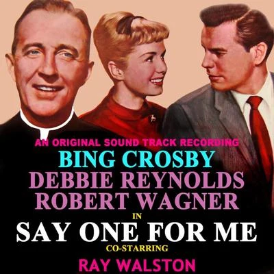 Say One for Me (Original Soundtrack) 专辑 Bing Crosby