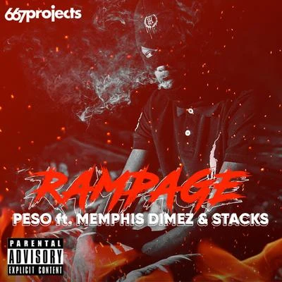 Rampage (feat. Memphis Dimez & Stacks) 專輯 Peso