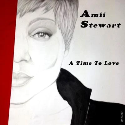 A Time to Love 专辑 Amii Stewart